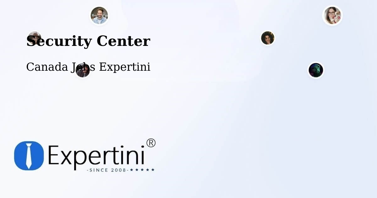 Security Center - Canada Jobs Expertini